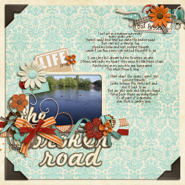 Bless the Broken Road