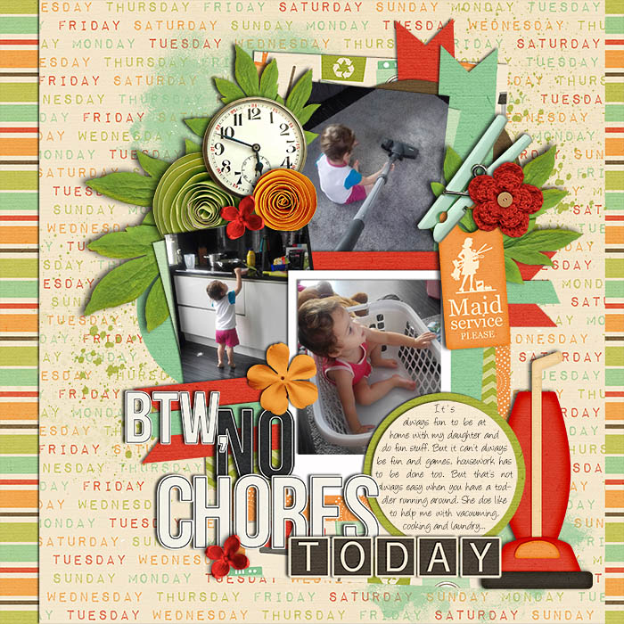 BTW, No Chores Today