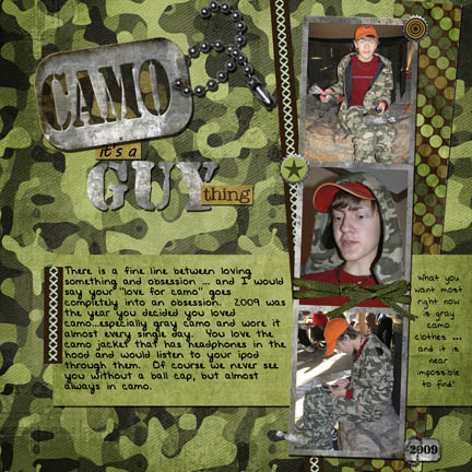 Camo...it's a guy thing