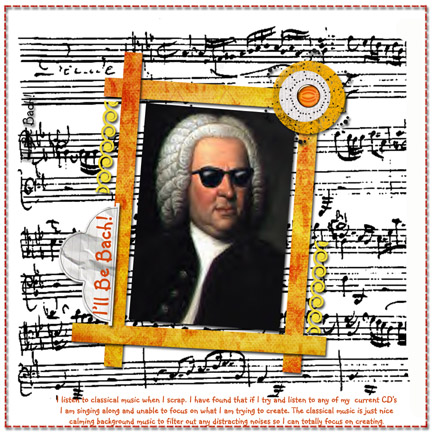 Challenge # 22  ~I'll Be Bach!~