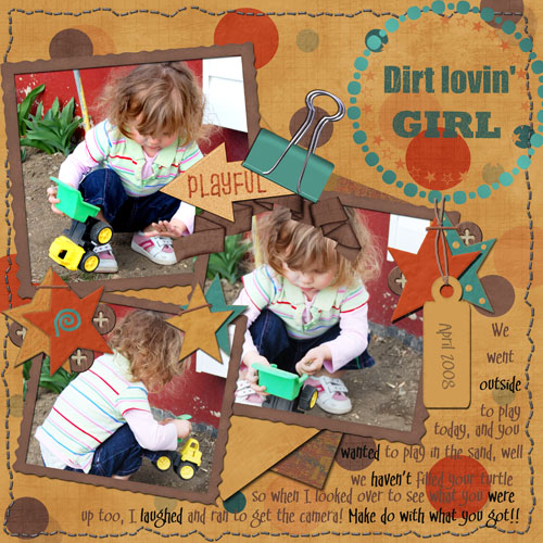 Dirt Lovin Girl!