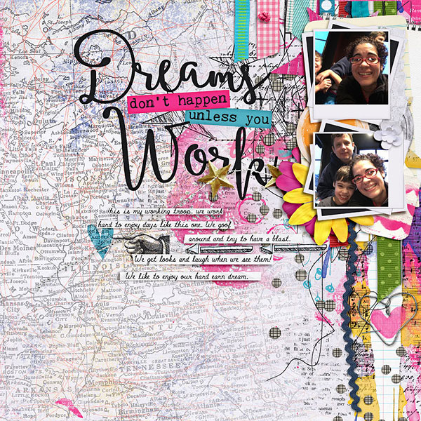Dreams don't happen unless you Work