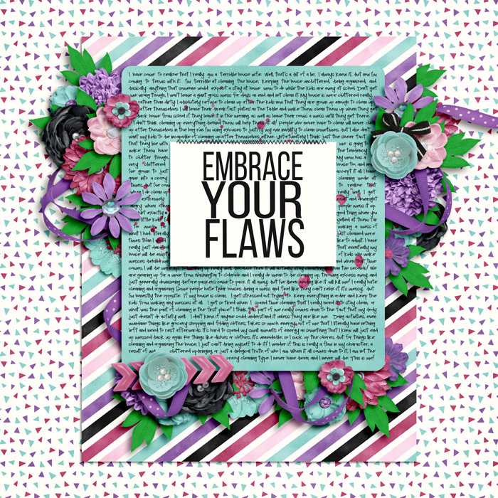 Embrace Your Flaws