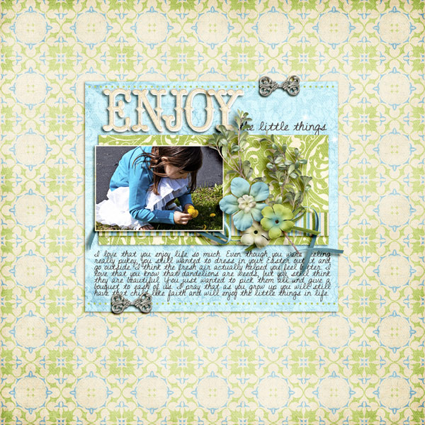 Enjoy The Little Things