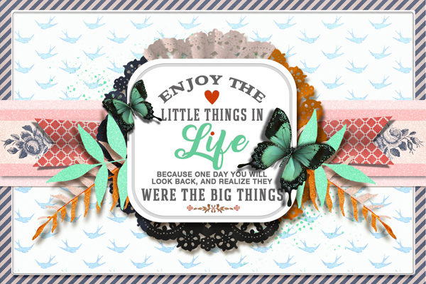 Enjoy the Little Things