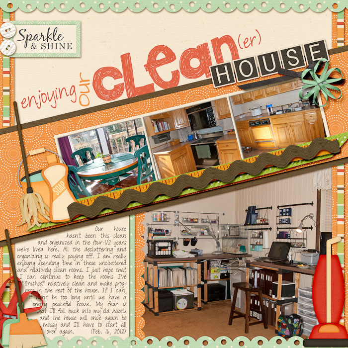 Enjoying our Clean(er) House