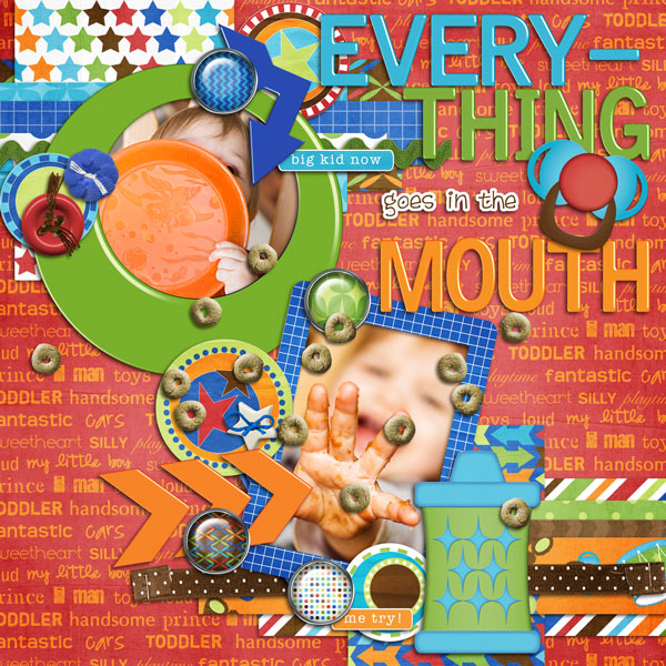everything goes in the mouth