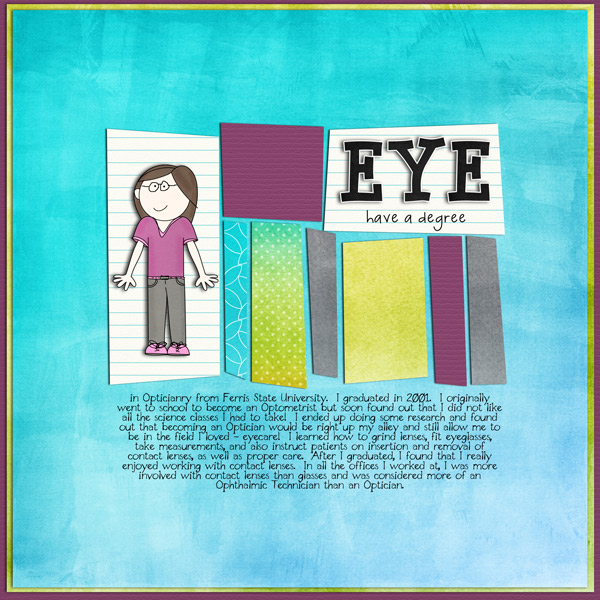 Eye Have a Degree