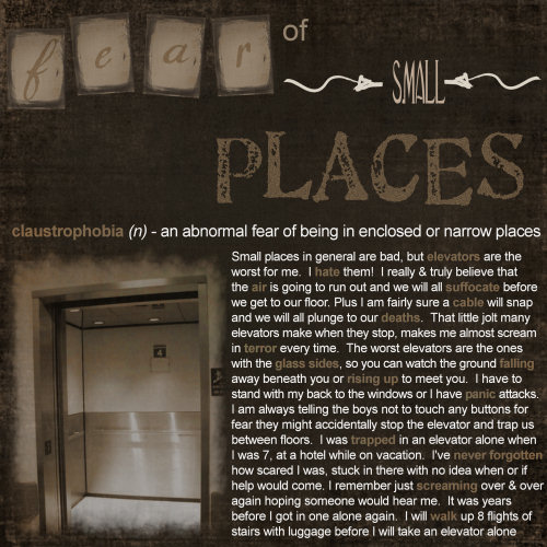 Fear of Small Places