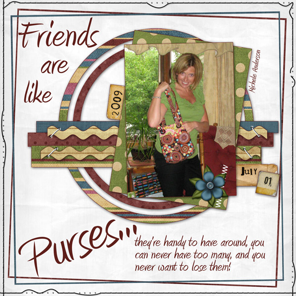Friends are like Purses...