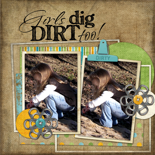 Girls Dig Dirt Too