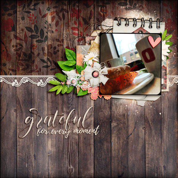 Grateful for every moment
