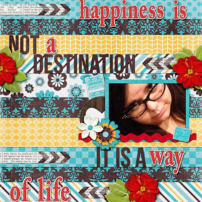 Happiness is a Way of Life