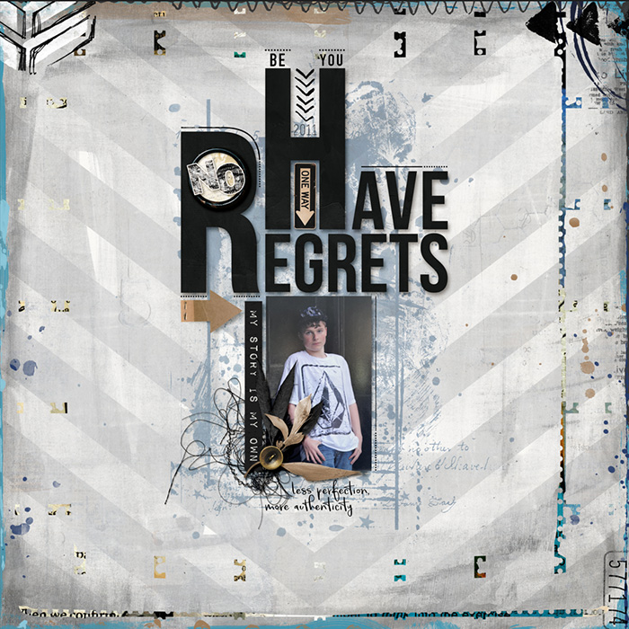 Have No Regrets