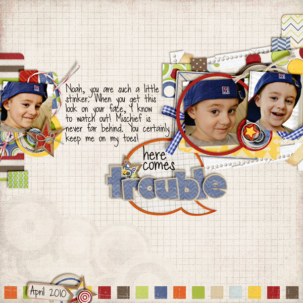 Here Comes Trouble!