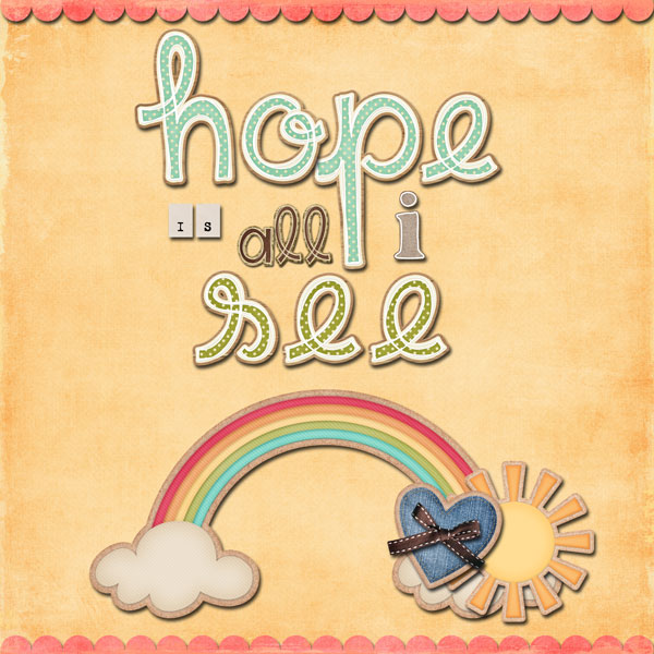 Hope Is All I See