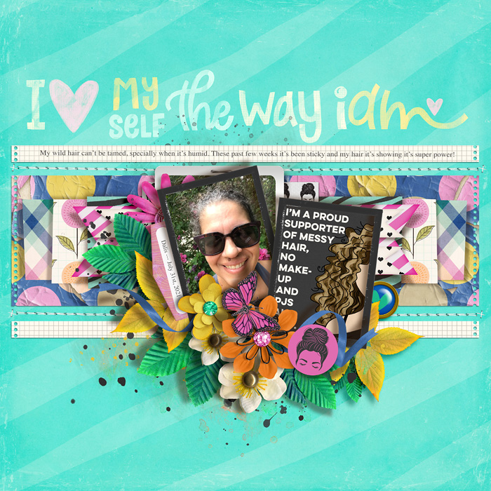 I <3 myself the way i am