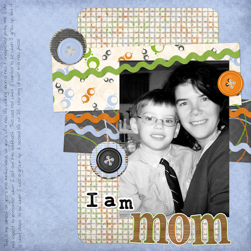 I am Mom