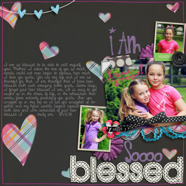 i am so blessed