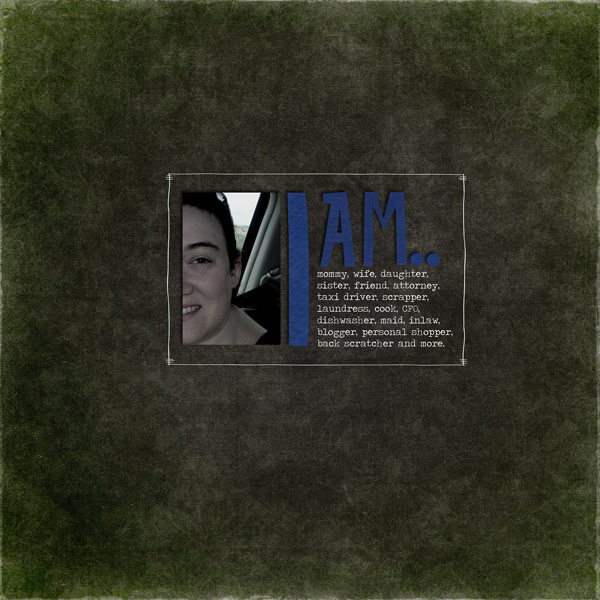 I am..