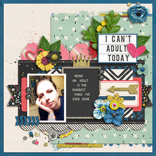 I can't adult today