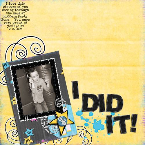 I did it