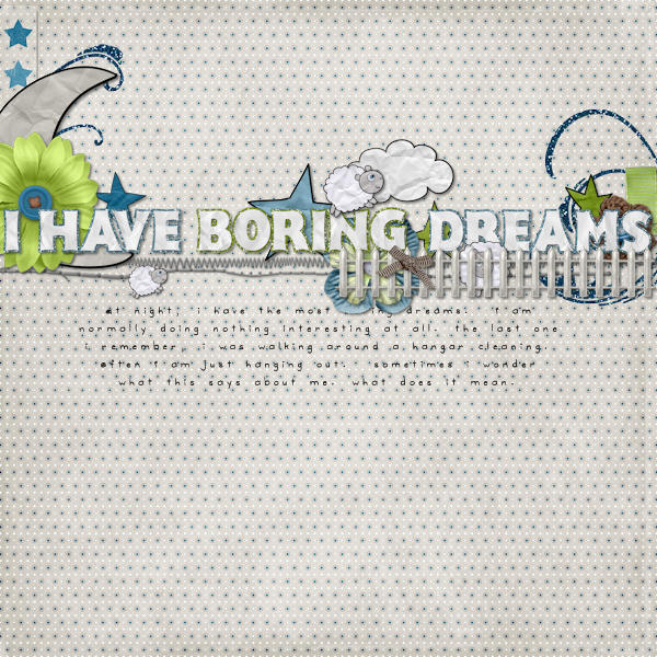 I have Boring Dreams