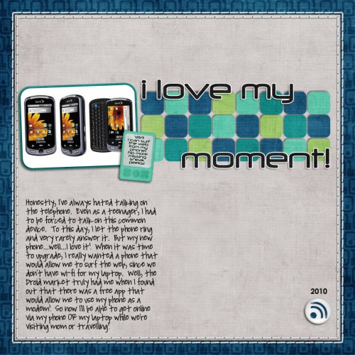 I love my Moment!