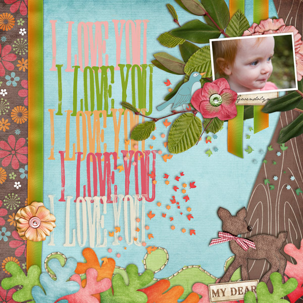 I love you my dear
