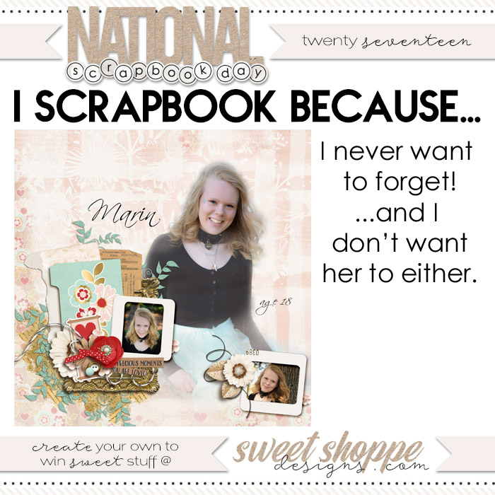 I scrapbook because....