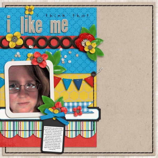 I Think That I Like Me