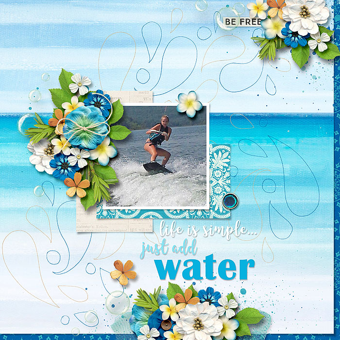 Just Add Water