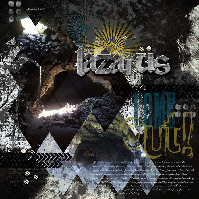 Lazarus Come Out!