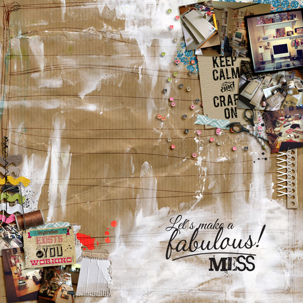Lets make a fabulous MESS!