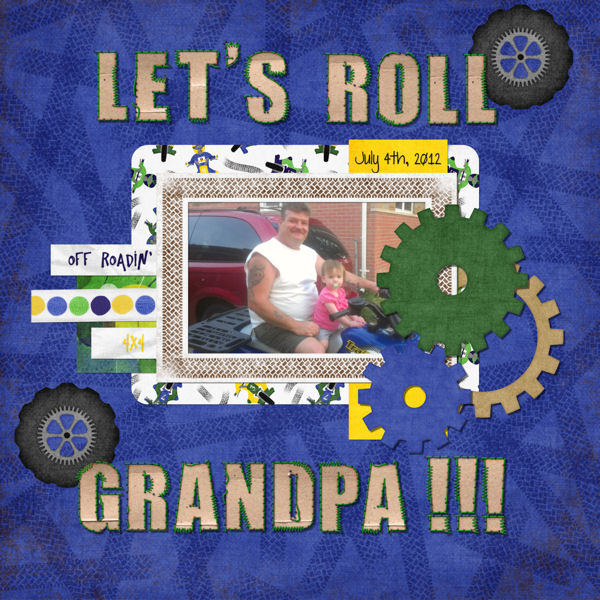 Let's Roll Grandpa!!!