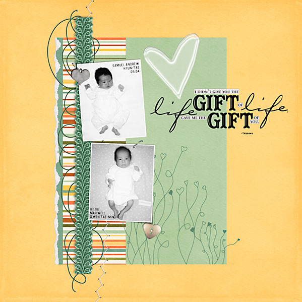 Life Gave Me the Gift of You