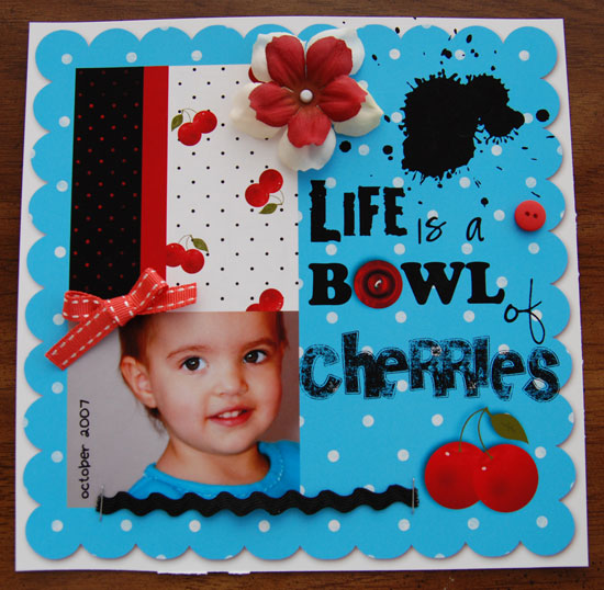 Life is a bowl of cherries