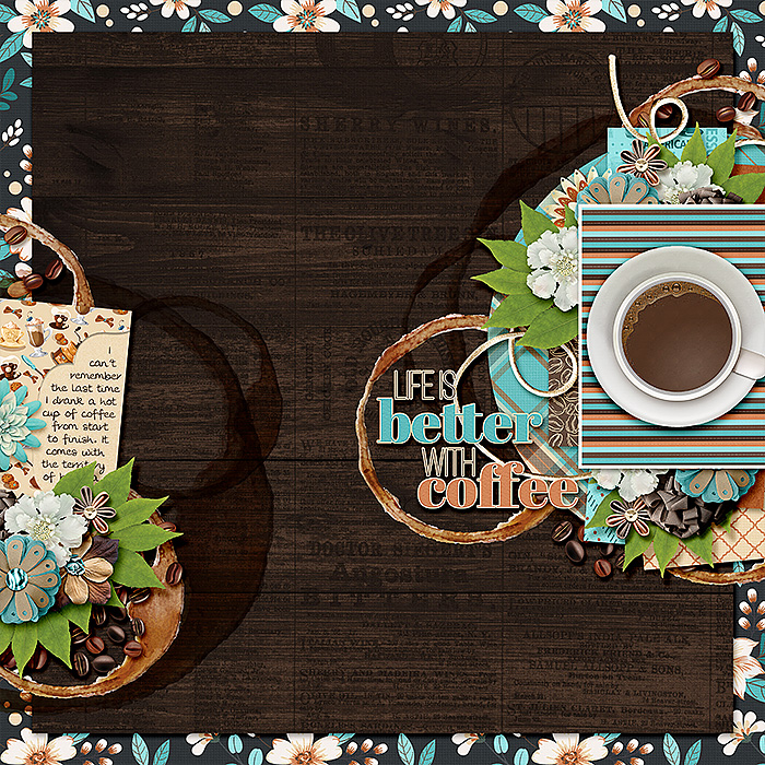 Life is Better with Coffee