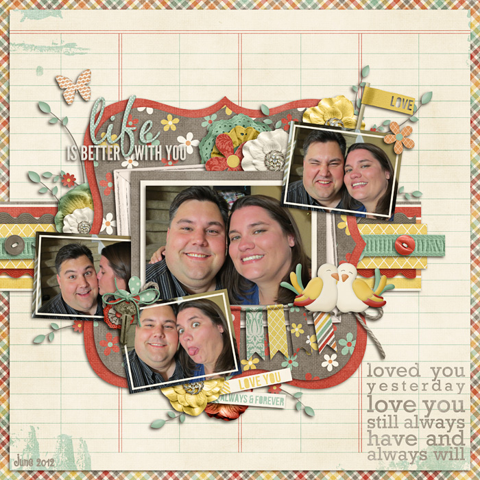 Life Is Better With You