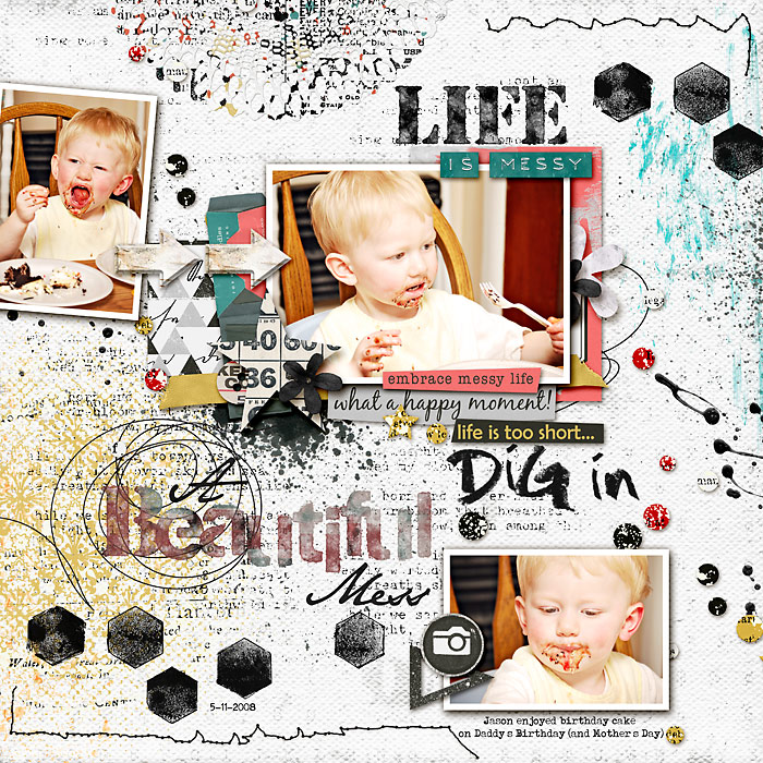Life is Messy