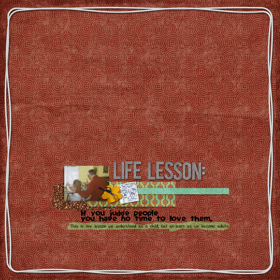 Life Lesson: If You Judge...