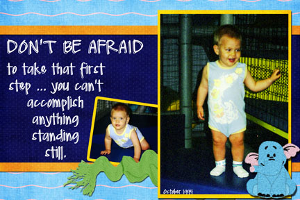 Life Lessons: Don't be afraid
