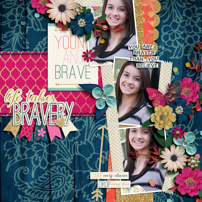 Life Takes Bravery