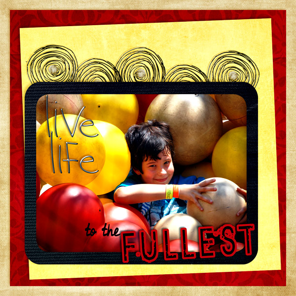 Live Life to the Fullest