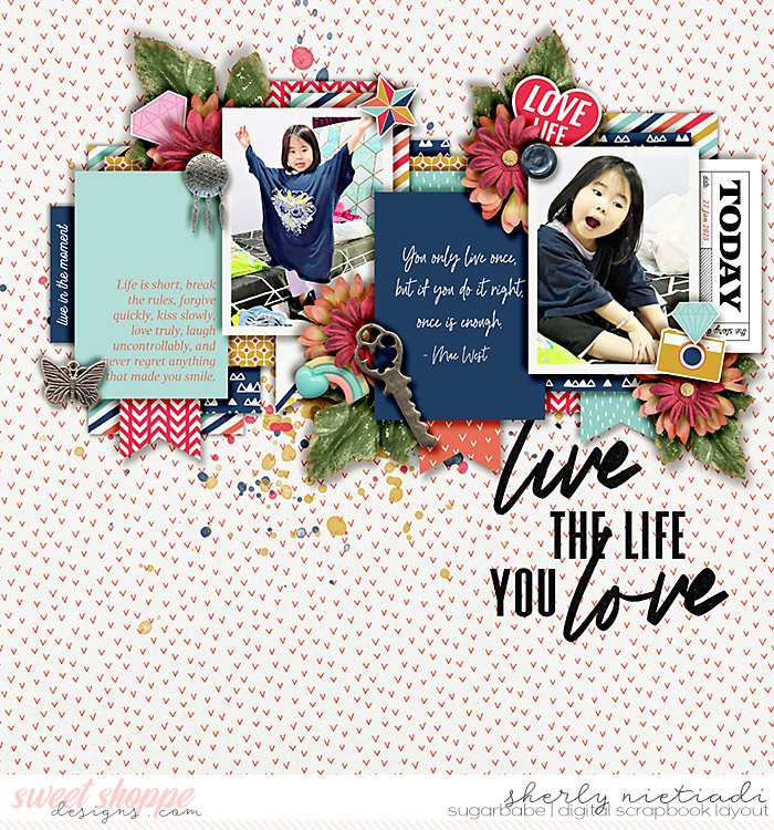 live the life you love