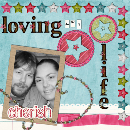 Loving Our Life