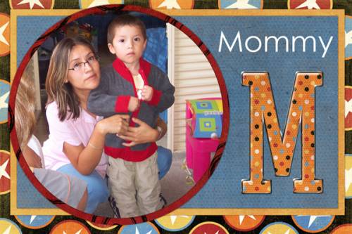 M is for Mommy