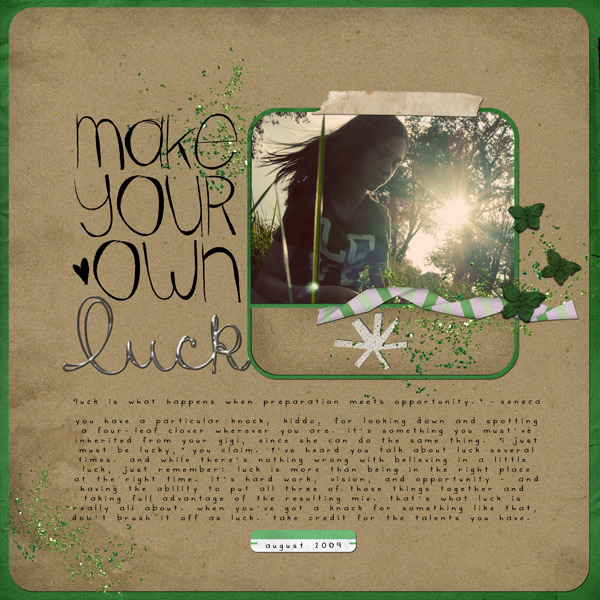 make your own luck