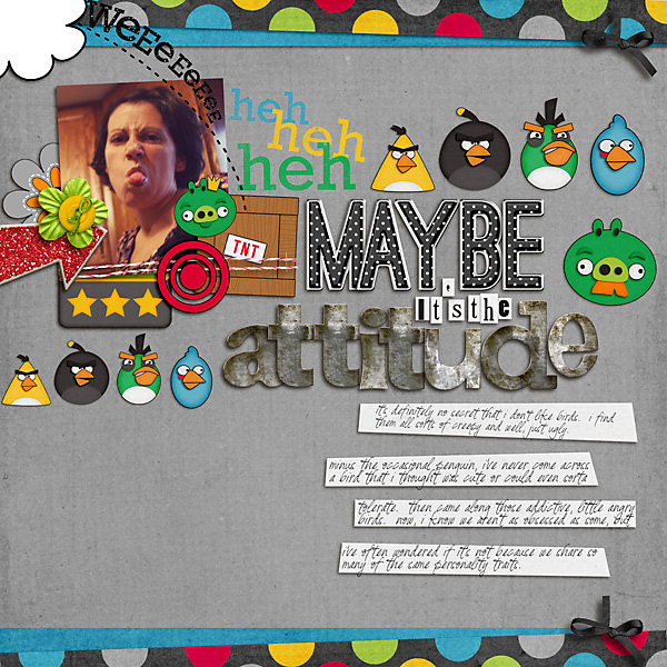 maybe it's the attitude