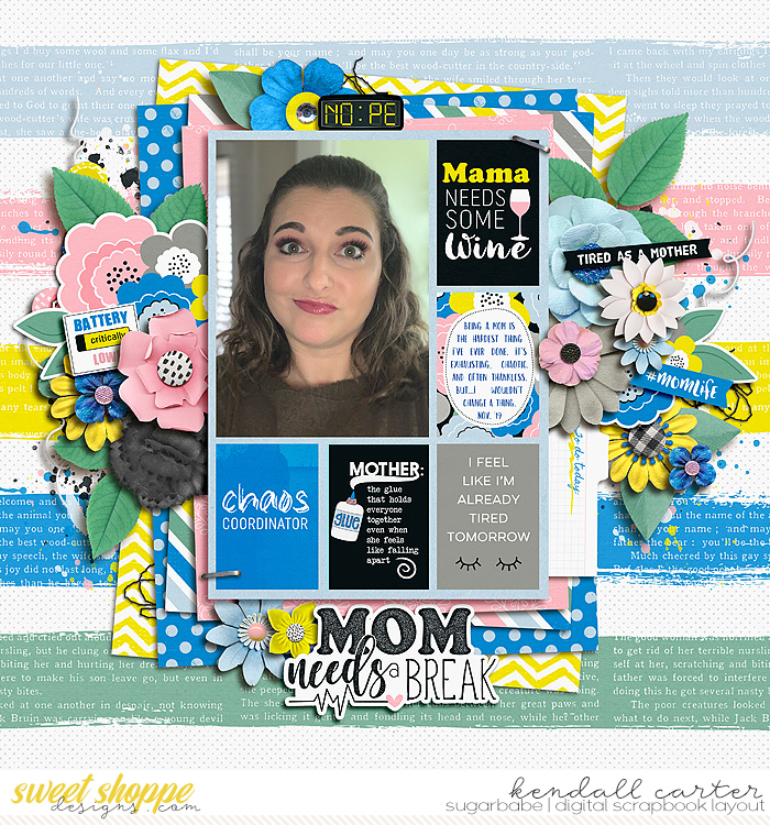 Mom Needs A Break